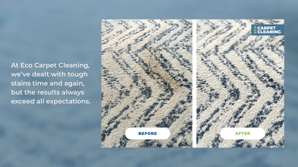 At Eco Carpet Cleaning, we’ve dealt with tough stains time and again, but the results always exceed all expectations.